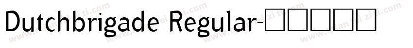 Dutchbrigade Regular字体转换